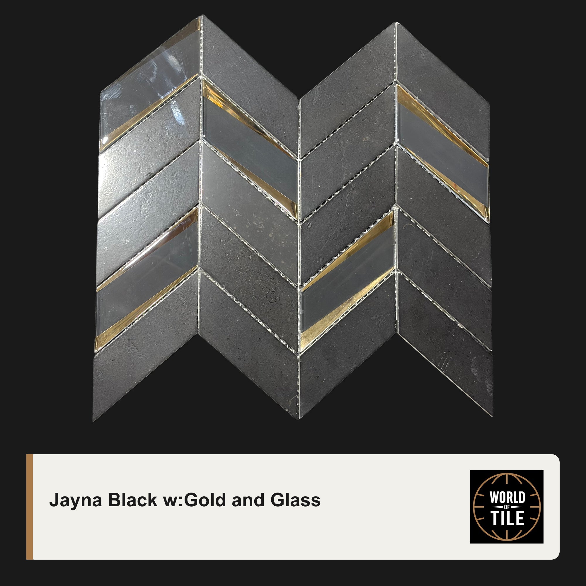 Jayna Black w/Gold & Chevron Glass Mosaic